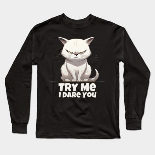 Try Me Long Sleeve T-Shirt